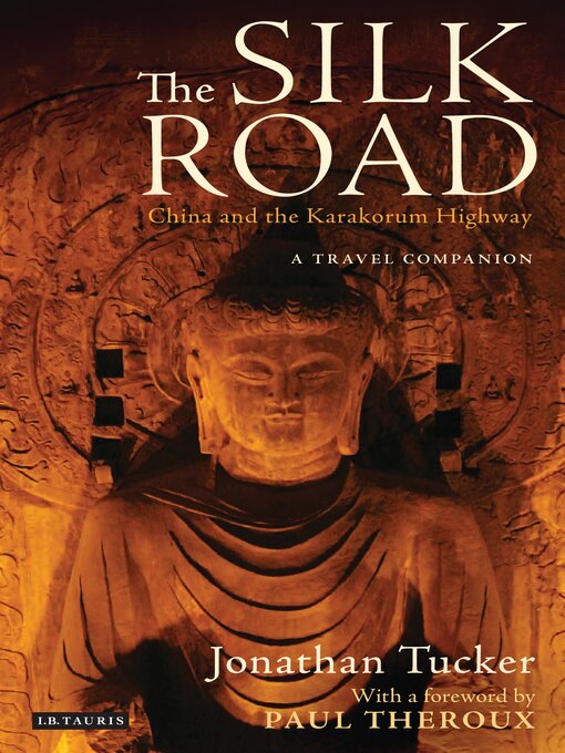 Upplýsingar um The Silk Road--China and the Karakorum Highway eftir Jonathan Tucker - Biðlisti
